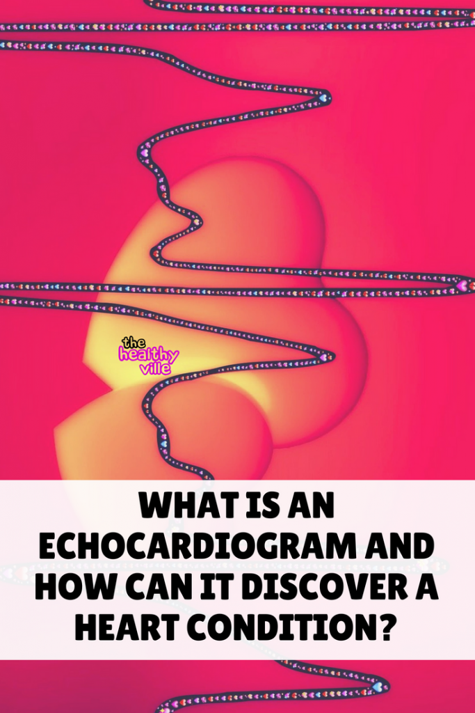What Is an Echocardiogram and How Can It Discover a Heart Condition_