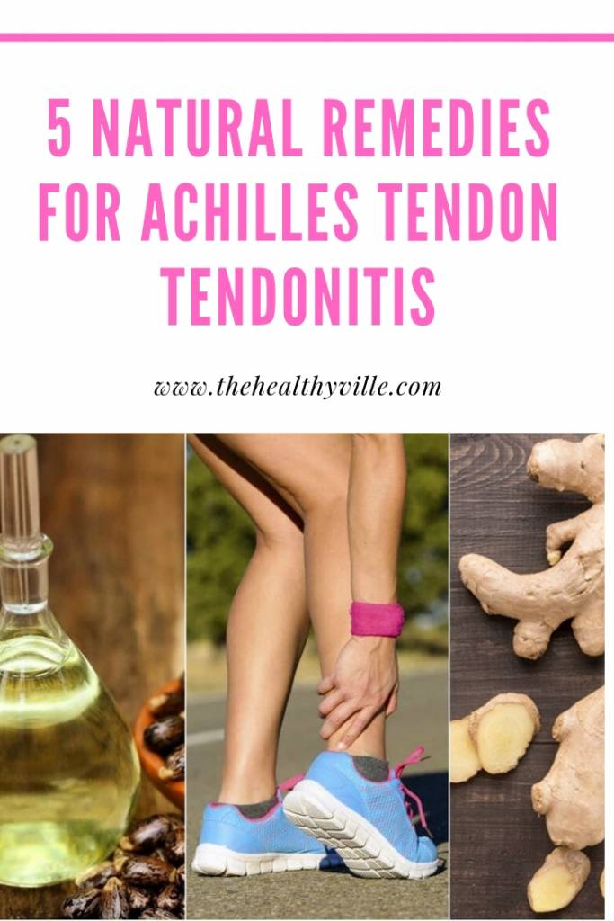 5 Natural Remedies for Achilles Tendon Tendonitis