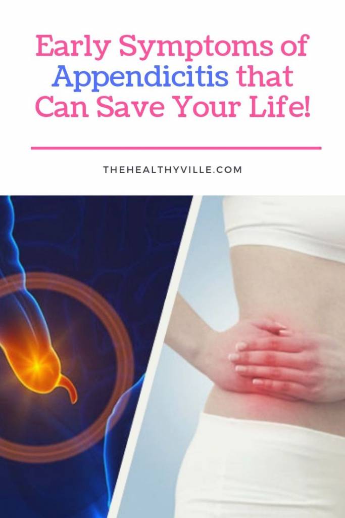 Early Symptoms of Appendicitis that Can Save Your Life!