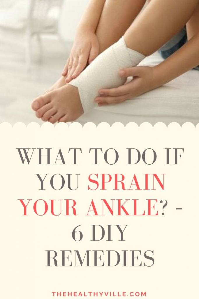 What to Do If You Sprain Your Ankle_ – 6 DIY Remedies