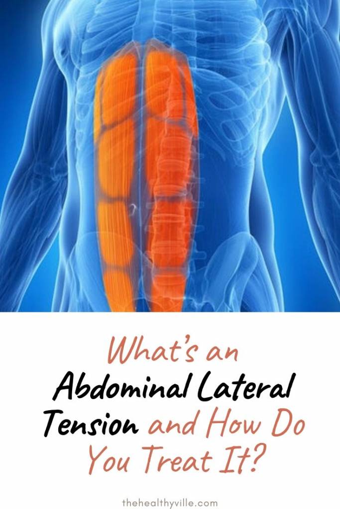 What’s an Abdominal Lateral Tension and How Do You Treat It_