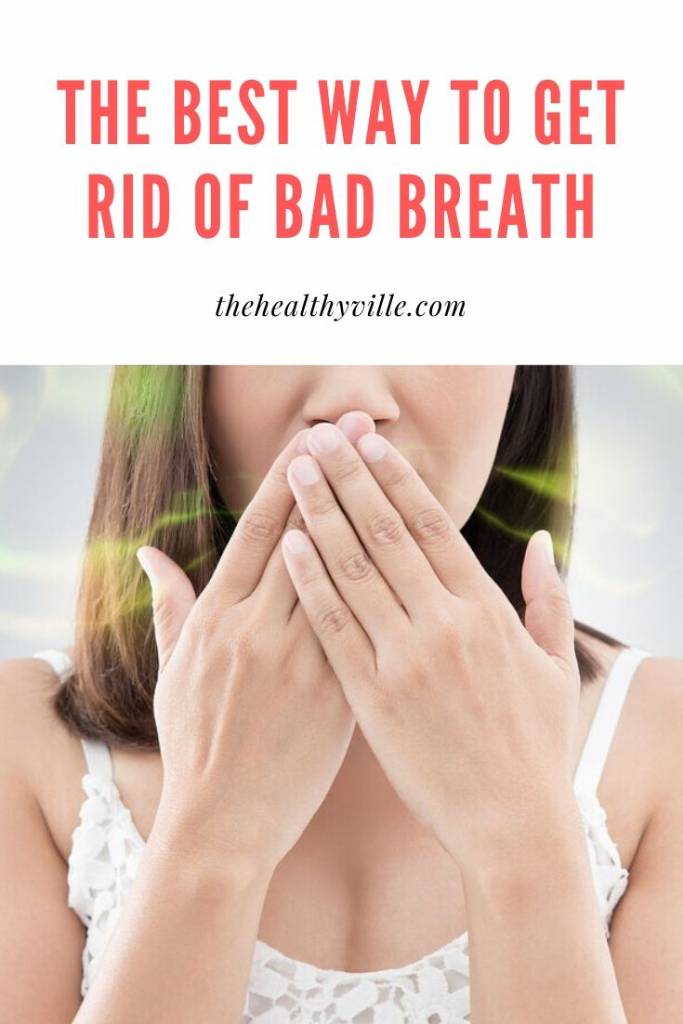 The Best Way to Get Rid of Bad Breath – Fast and Cost-Effective Solution!