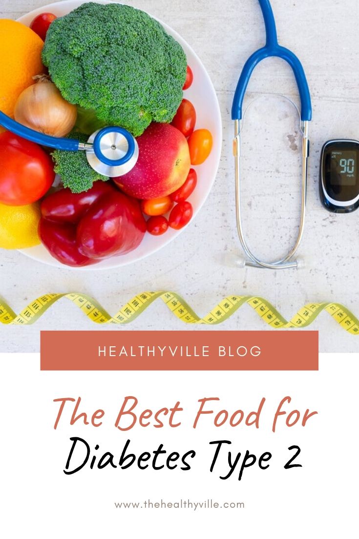 The Best Food for Diabetes Type 2