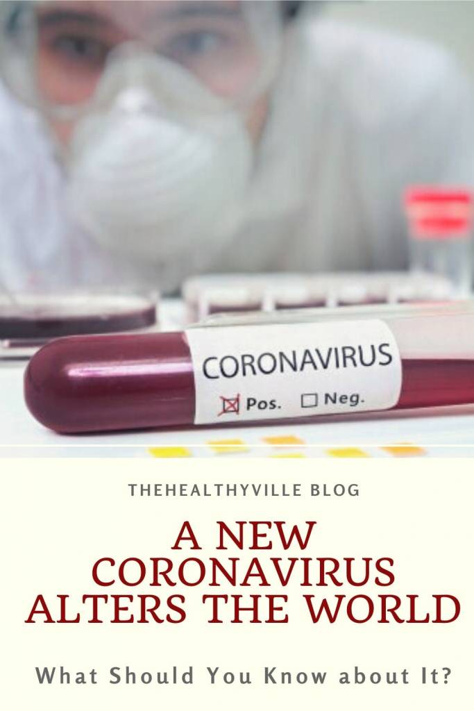 A New Coronavirus Alters the World_ What Should You Know about It_