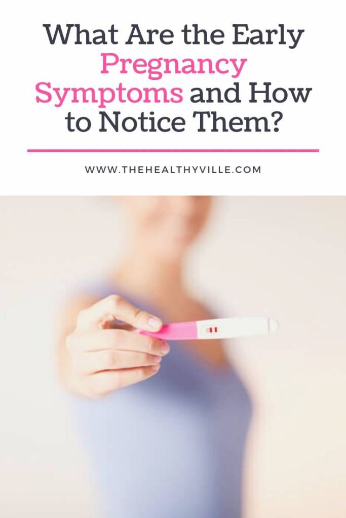 What Are the Early Pregnancy Symptoms and How to Notice Them_