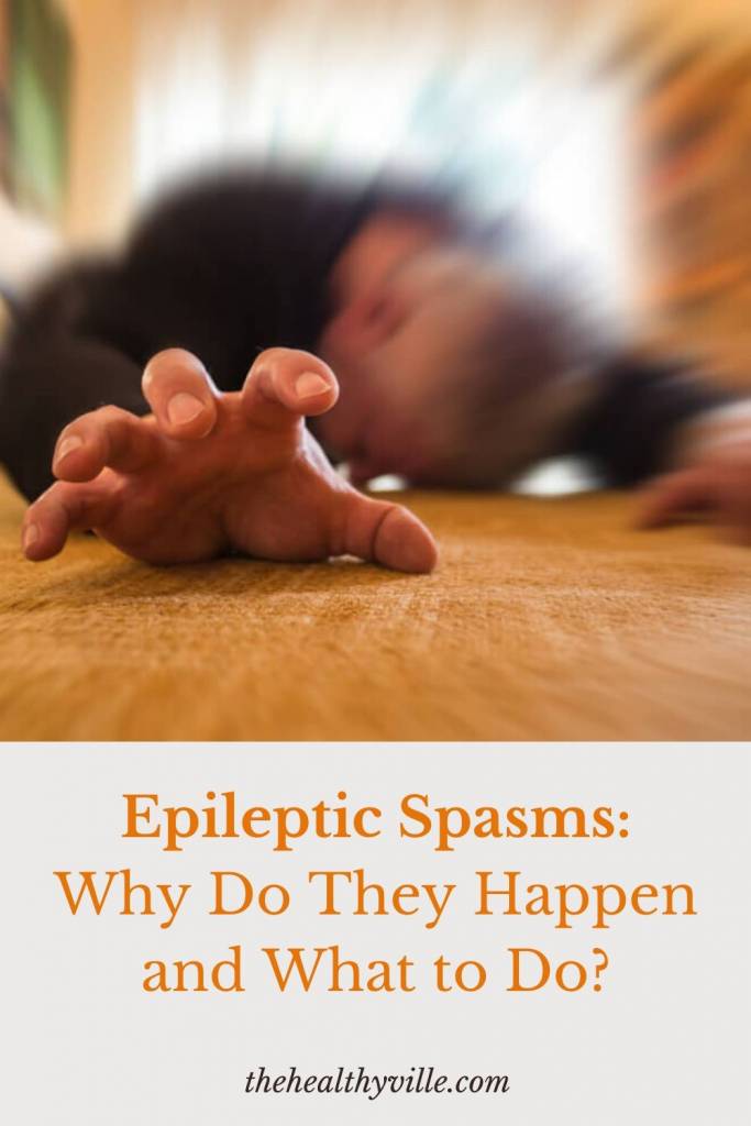 Epileptic Spasms_ Why Do They Happen and What to Do_
