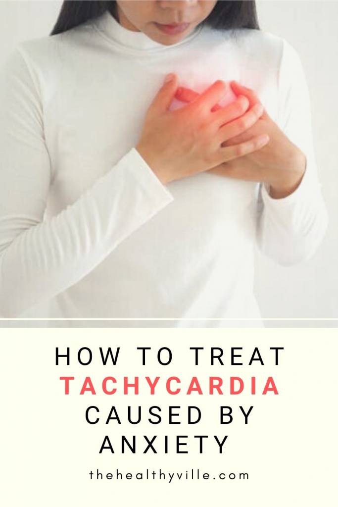 How to Treat Tachycardia Caused by Anxiety and Control Your Heartbeat_