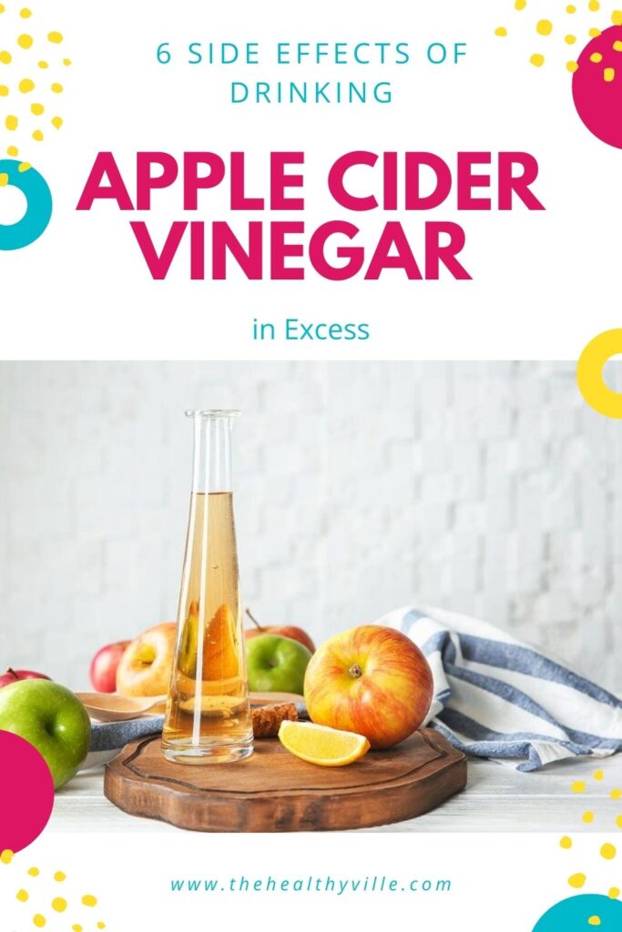 6 Side Effects of Drinking Apple Cider Vinegar in Excess