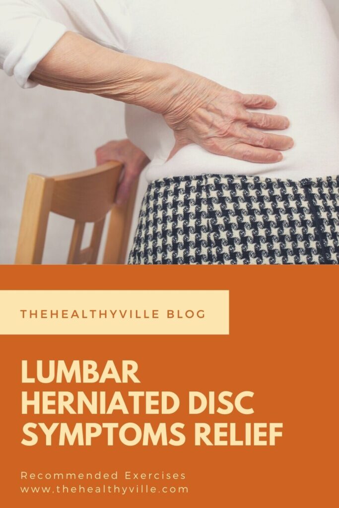 Lumbar Herniated Disc Symptoms Relief – Recommended Exercises