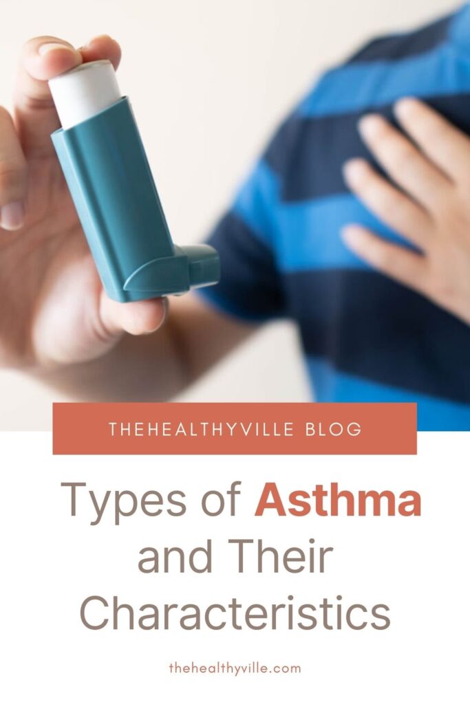 Types of Asthma and Their Characteristics – What to Know_