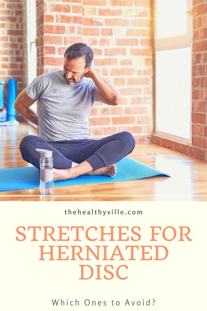 Stretches for Herniated Disc – Which Ones to Avoid_