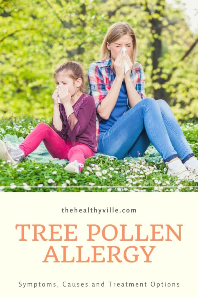 Tree Pollen Allergy – Symptoms, Causes and Treatment Options