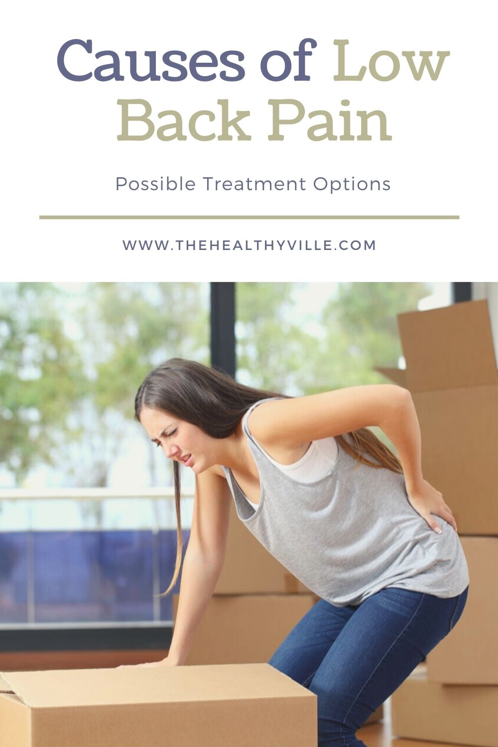 Causes of Low Back Pain and Possible Treatment Options