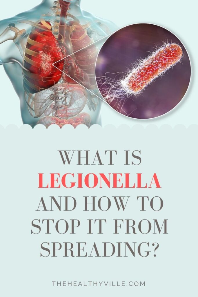 What Is Legionella And How to Stop It from Spreading_