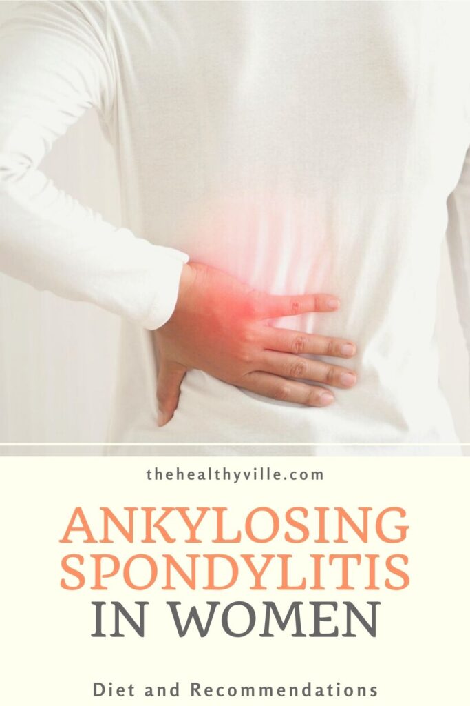 Ankylosing Spondylitis in Women_ Diet and Recommendations