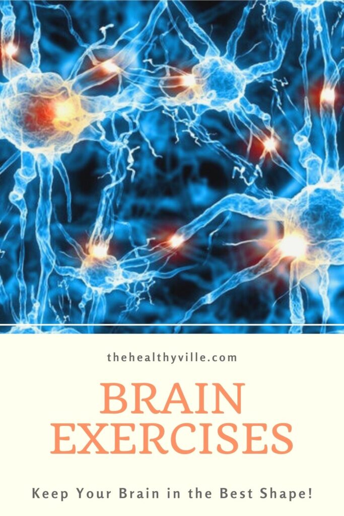 Brain Exercises – Keep Your Brain in the Best Shape!
