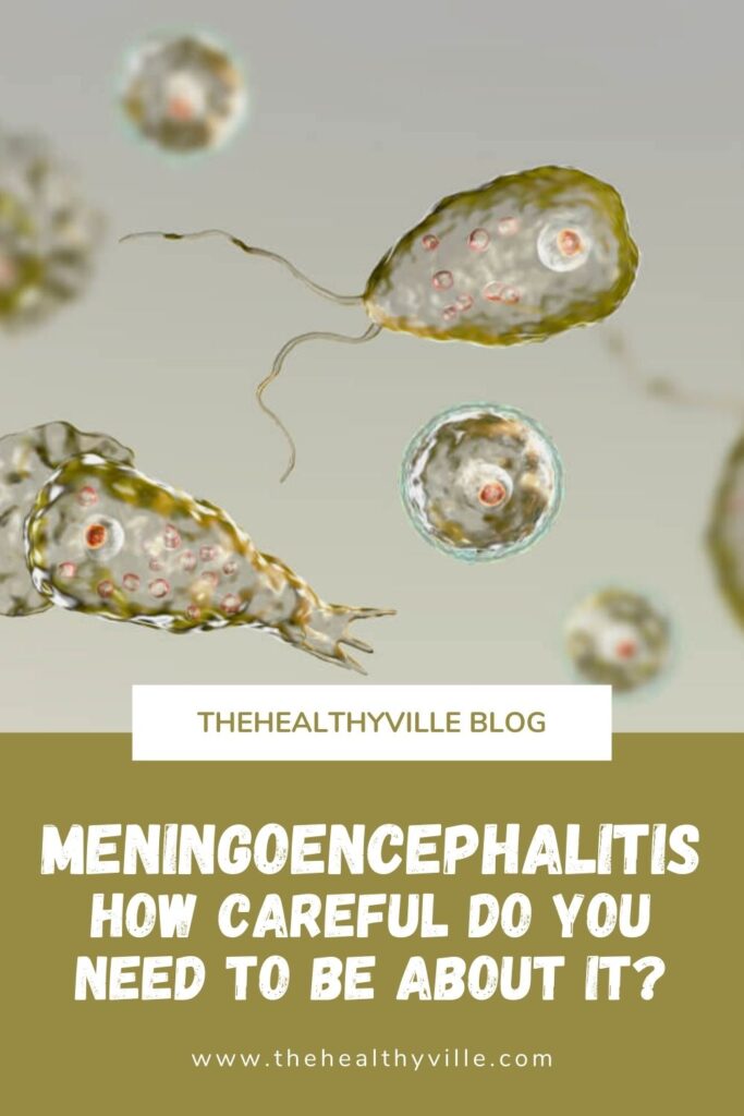 Meningoencephalitis – How Careful Do You Need to Be about It_