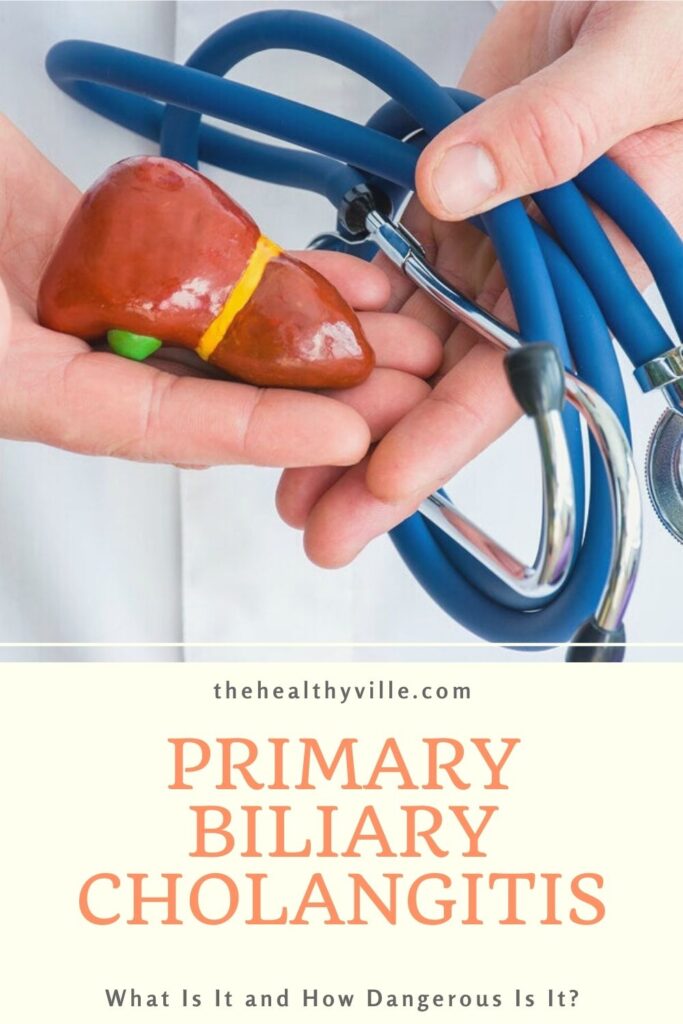 Primary Biliary Cholangitis – What Is It and How Dangerous Is It_