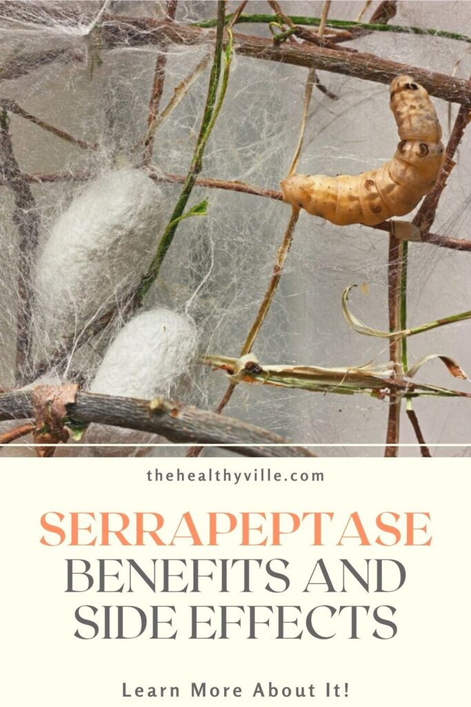 Serrapeptase Benefits and Side Effects – Learn More About It!