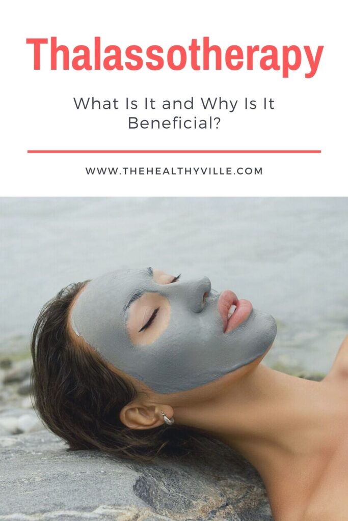 Thalassotherapy_ What Is It and Why Is It Beneficial_