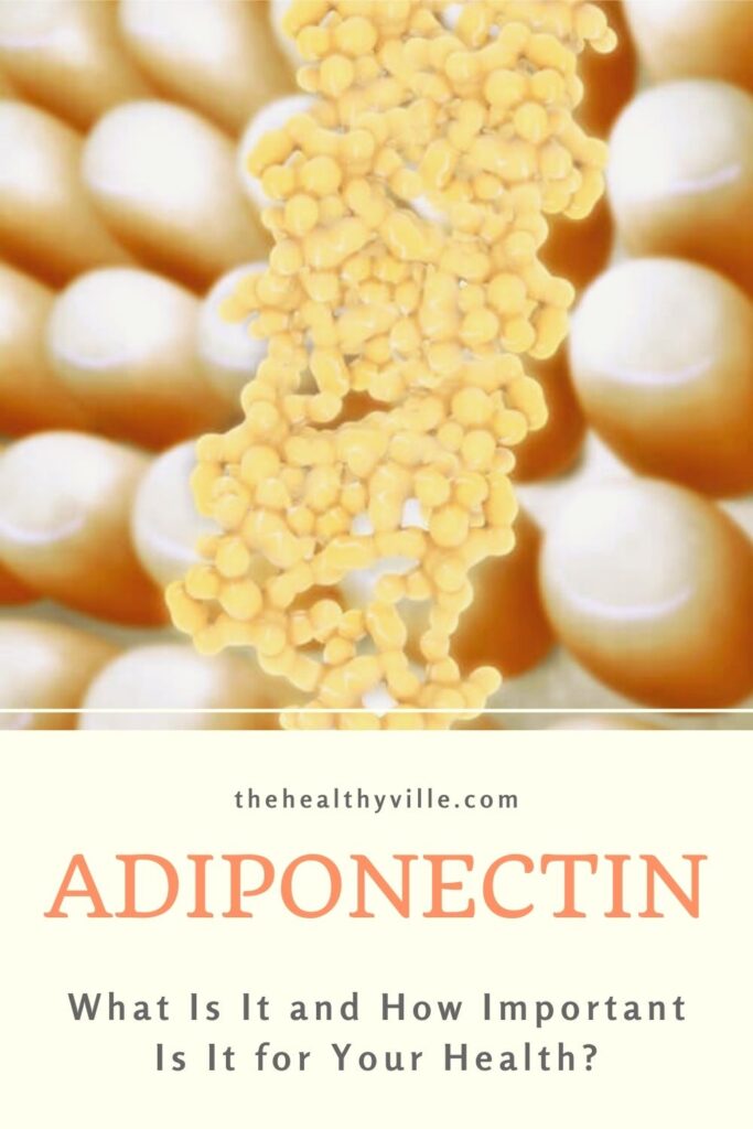 Adiponectin – What Is It and How Important Is It for Your Health