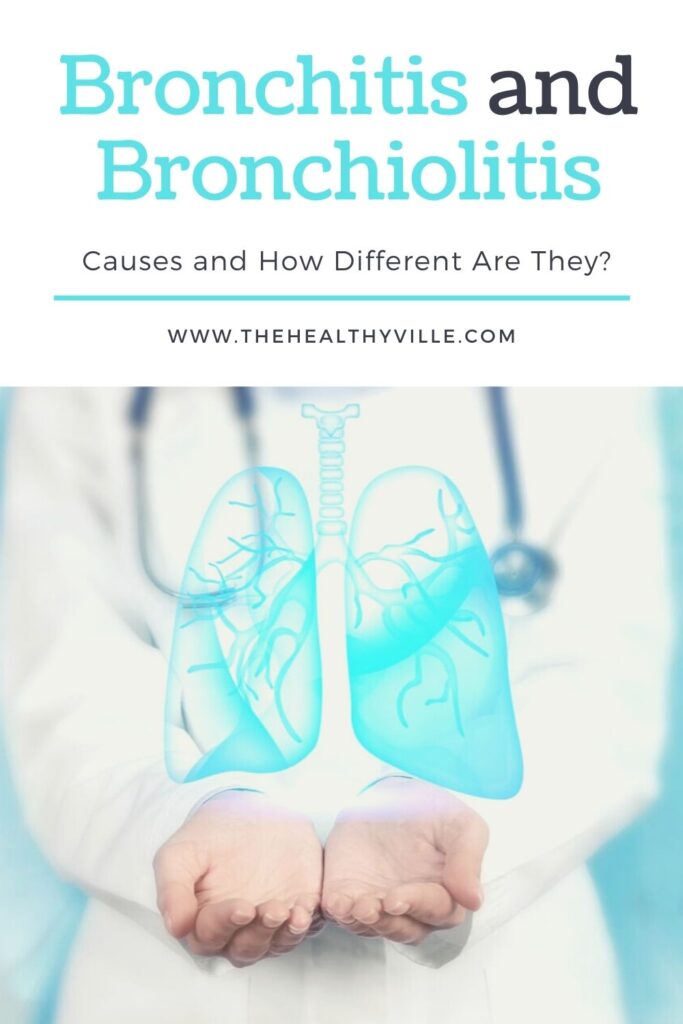 What Causes Bronchitis and Bronchiolitis and How Different Are They