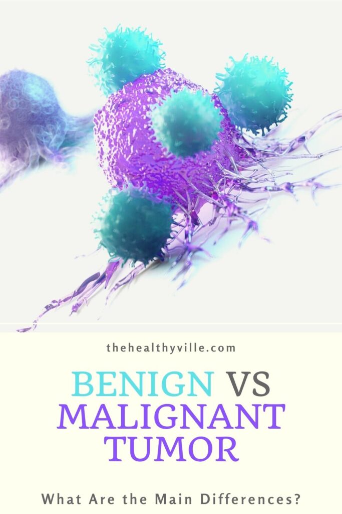 Benign vs Malignant Tumor – What Are the Main Differences