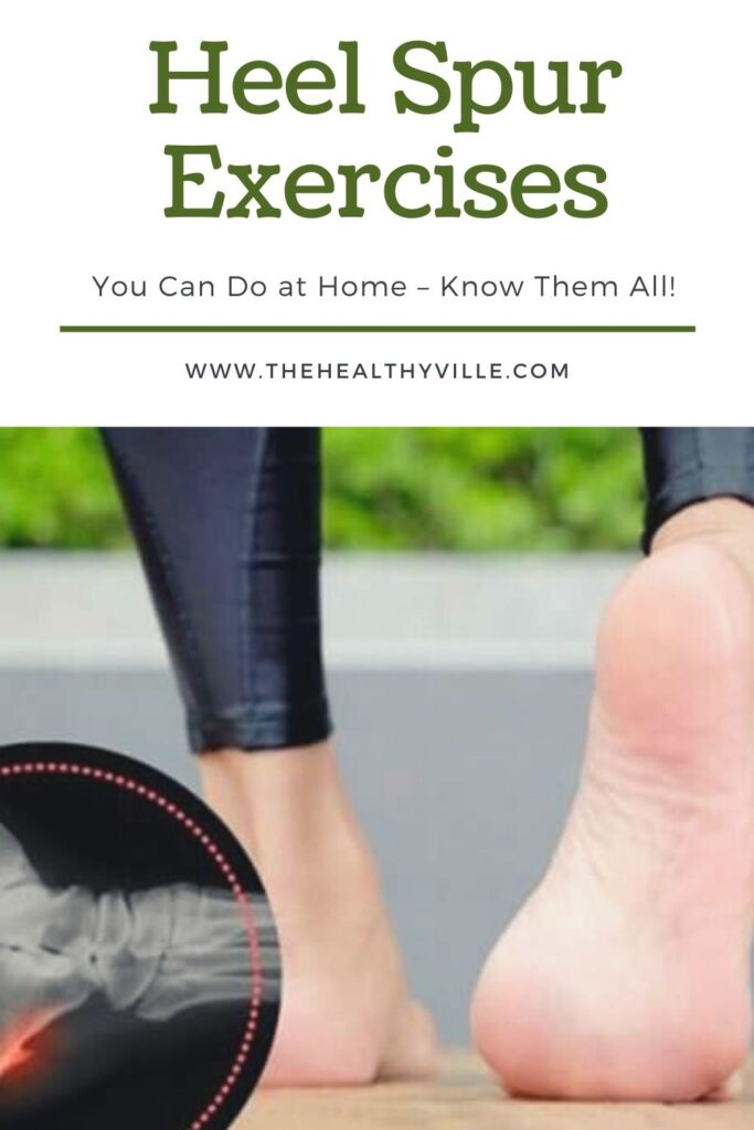 Heel Spur Exercises You Can Do at Home – Know Them All!