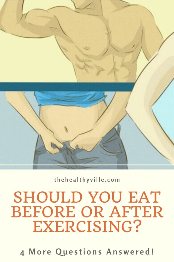 Should You Eat Before or After Exercising 4 More Questions Answered!