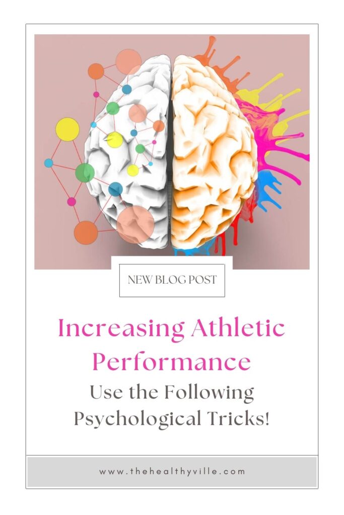 Increasing Athletic Performance – Use the Following Psychological Tricks!